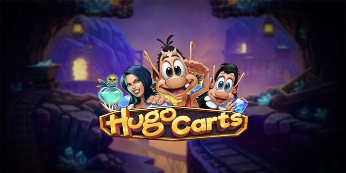 Tips Praktis Dapatkan Maxwin di Slot Hugo Carts